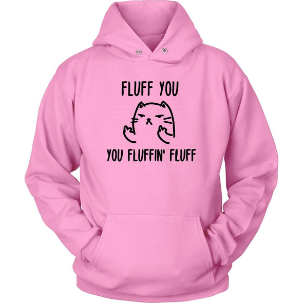 Fluff You, You Fluffin' Fluff!